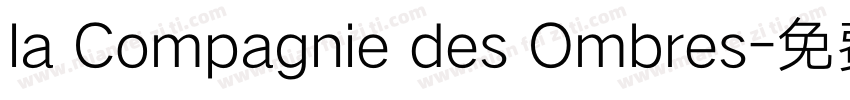 la Compagnie des Ombres字体转换